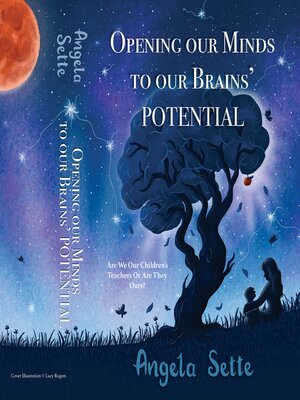 cover image of Opening Our Minds to Our Brains' Potential
